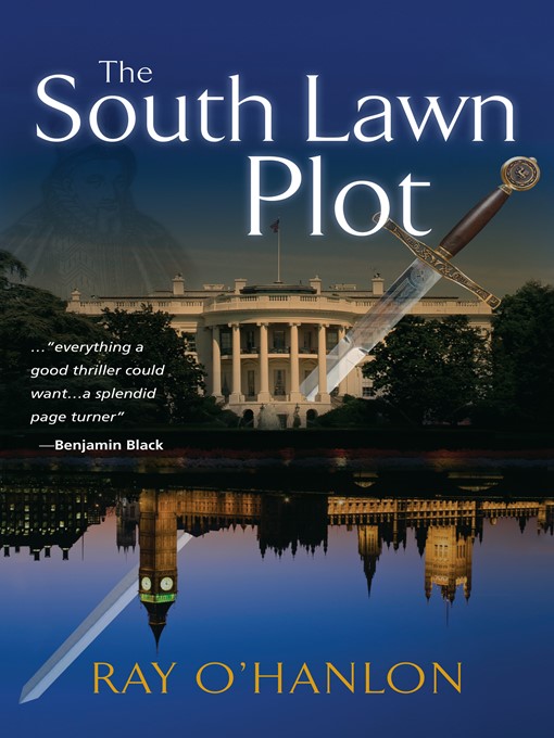 Title details for The South Lawn Plot by Ray O'Hanlon - Available